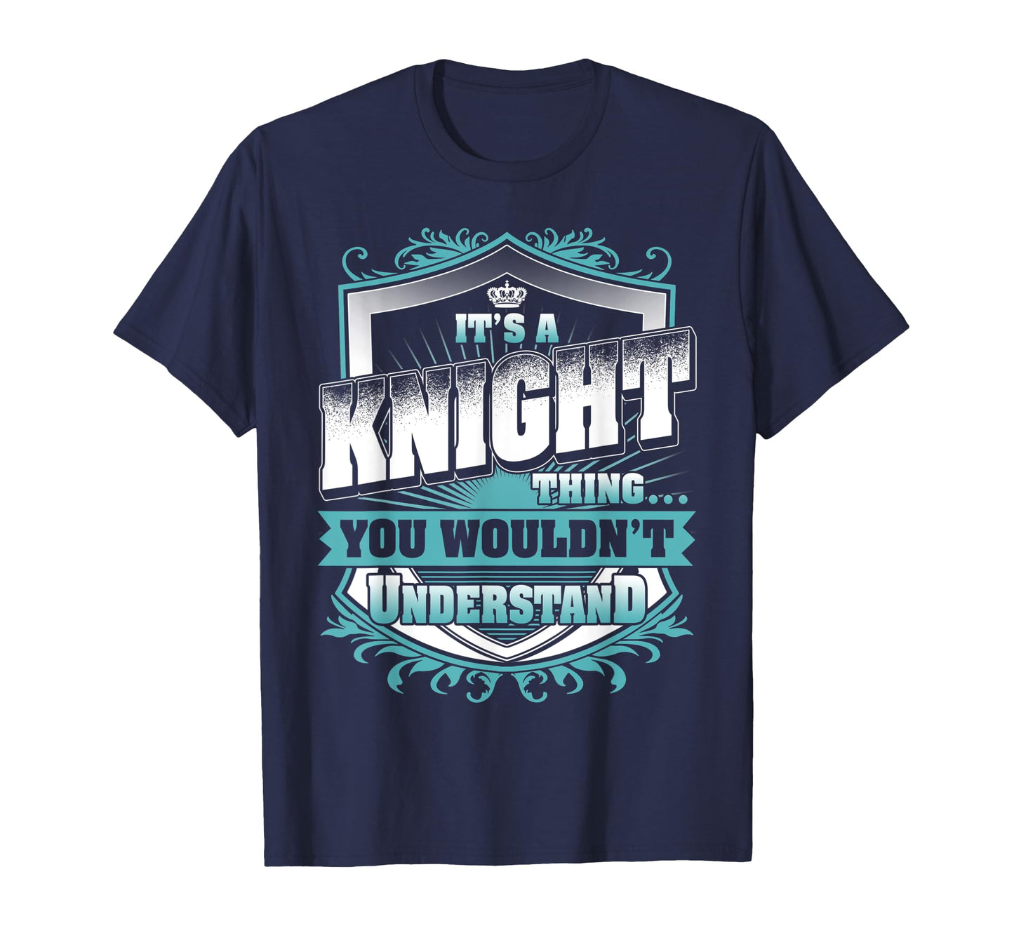 It's A KNIGHT Thing You Wouldn't Understand Classic T-Shirt