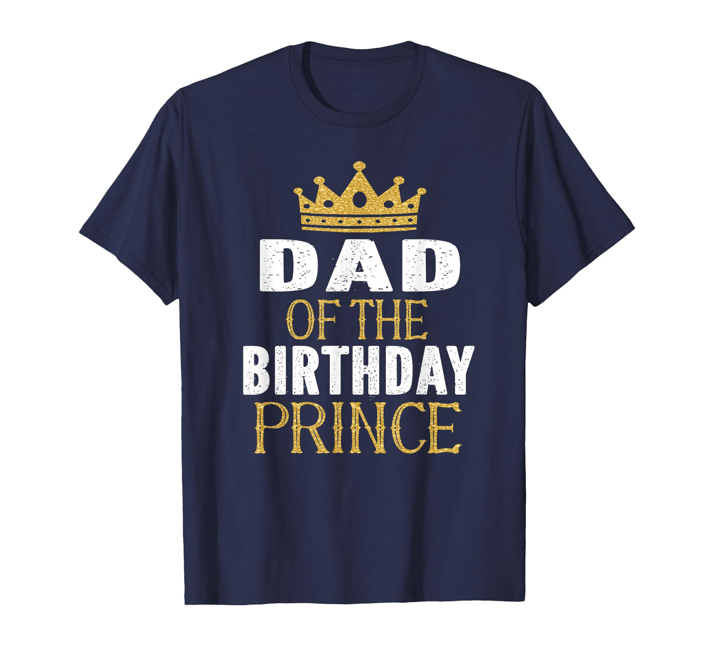 Dad Of The Birthday Prince Boys Bday Party Gift For Him T-Shirt