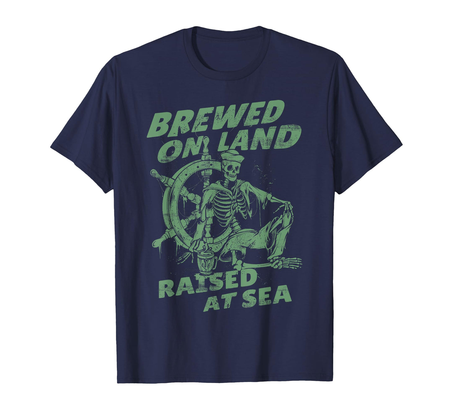 Brewed On Land Raised At Sea Sailor Skelekon And Beer T-Shirt