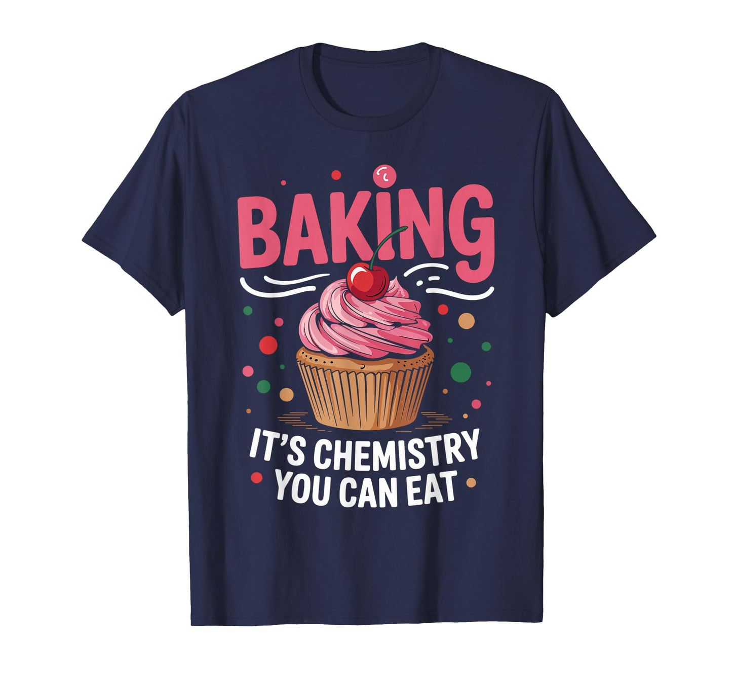 Funny Baking T-Shirt
