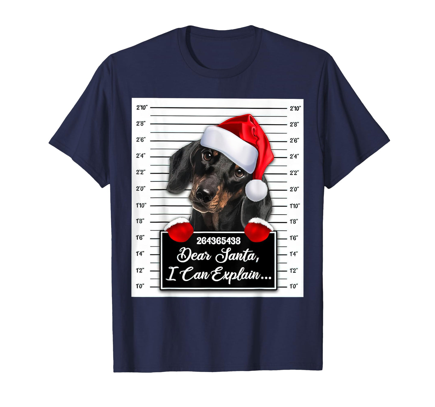 Dachshund Xmas Dear Santa I Can Explain Funny Christmas T-Shirt