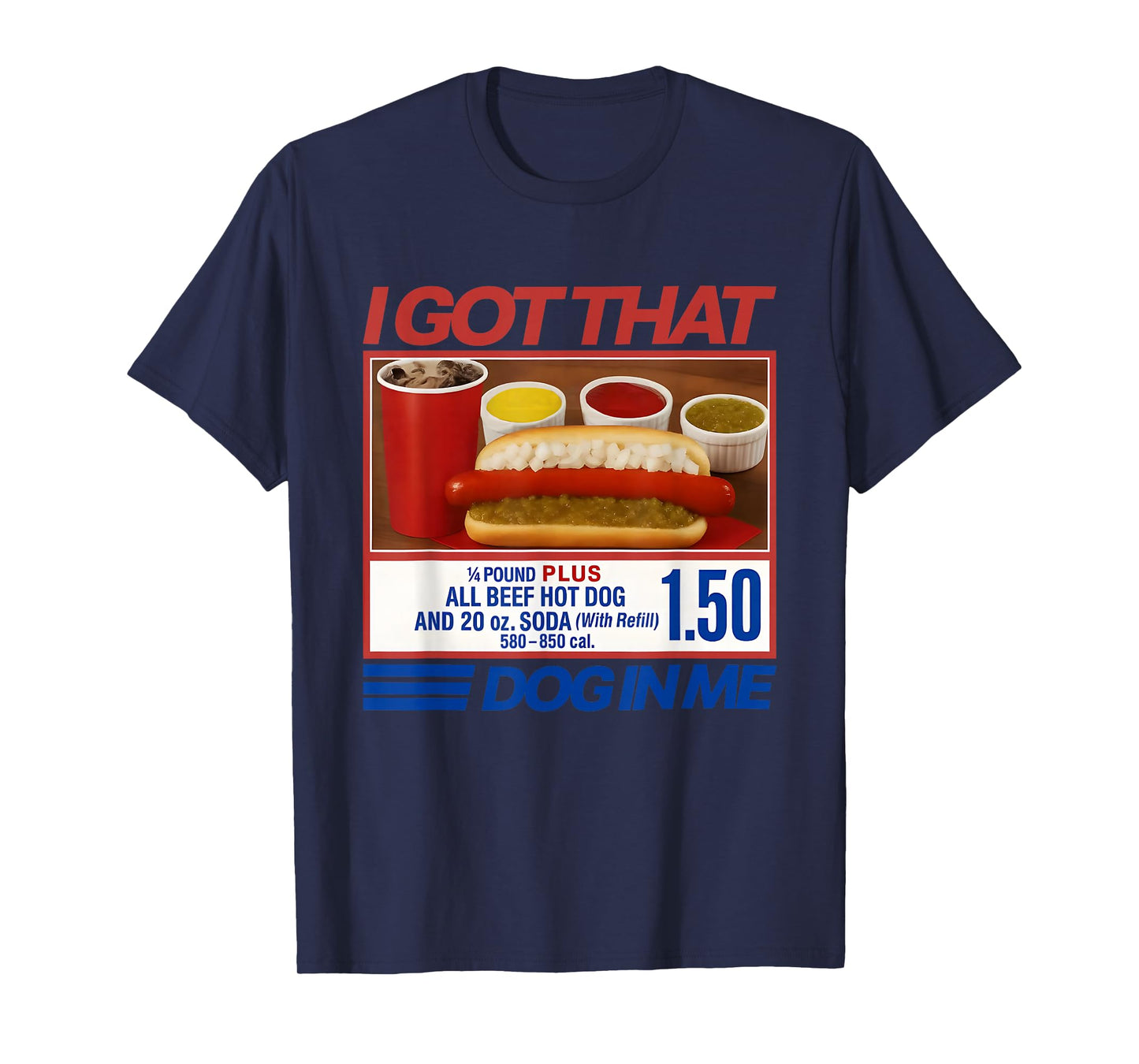 Vintage Retro I Got That Dog in Me Funny Hotdog Men Women T-Shirt