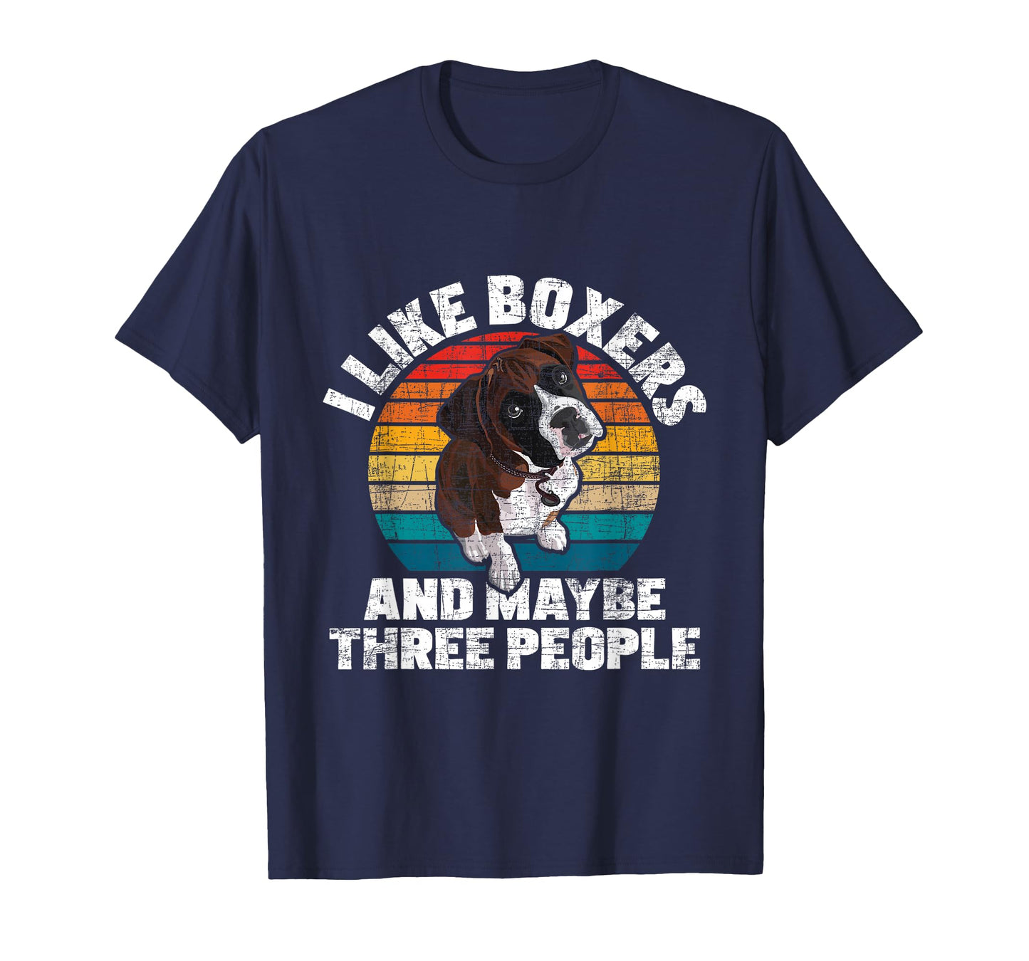 I Like Boxers And Maybe 3 People - Boxer Dog Puppy Trainer T-Shirt for Men Women Girls Kids