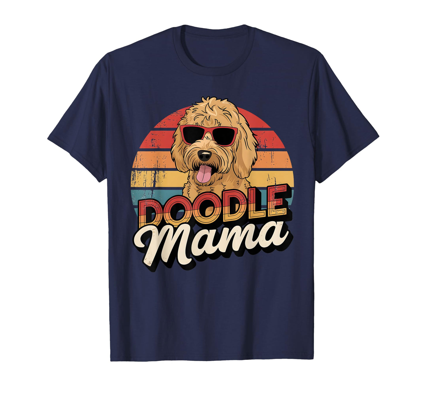 Retro Doodle Goldendoodle Mama Dog Mom Doodle Mama T-Shirt for Men Women