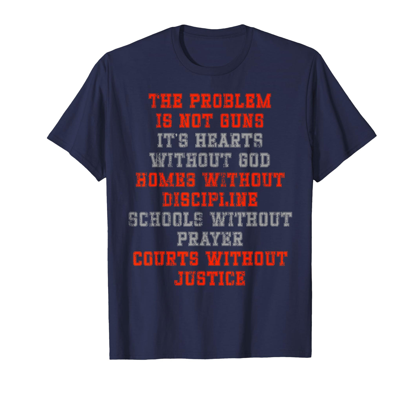 The Problem is not Guns It's Hearts Without GOD T-Shirt