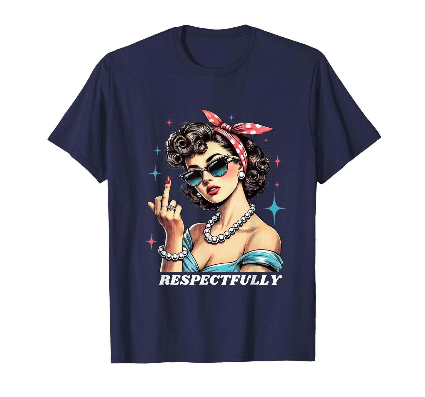 respectfully T-Shirt