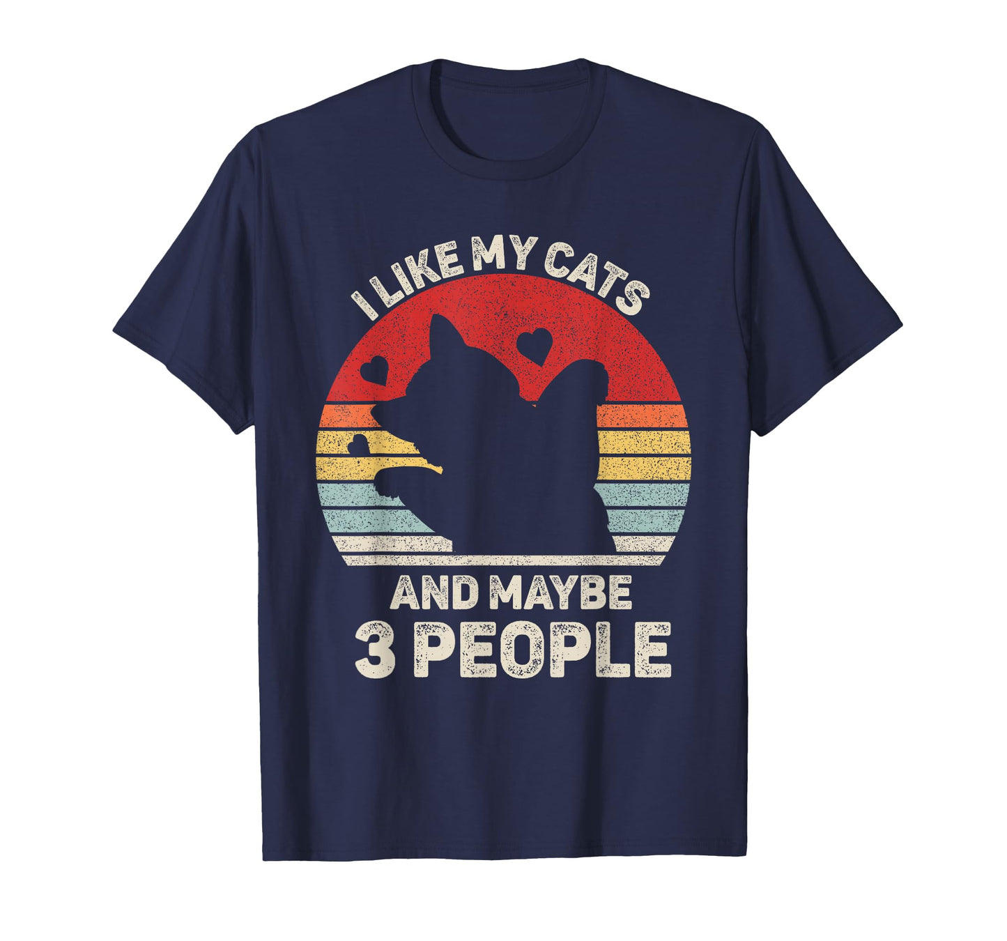 Vintage Retro I Like My Cats and Maybe 3 People Funny Cat T-Shirt