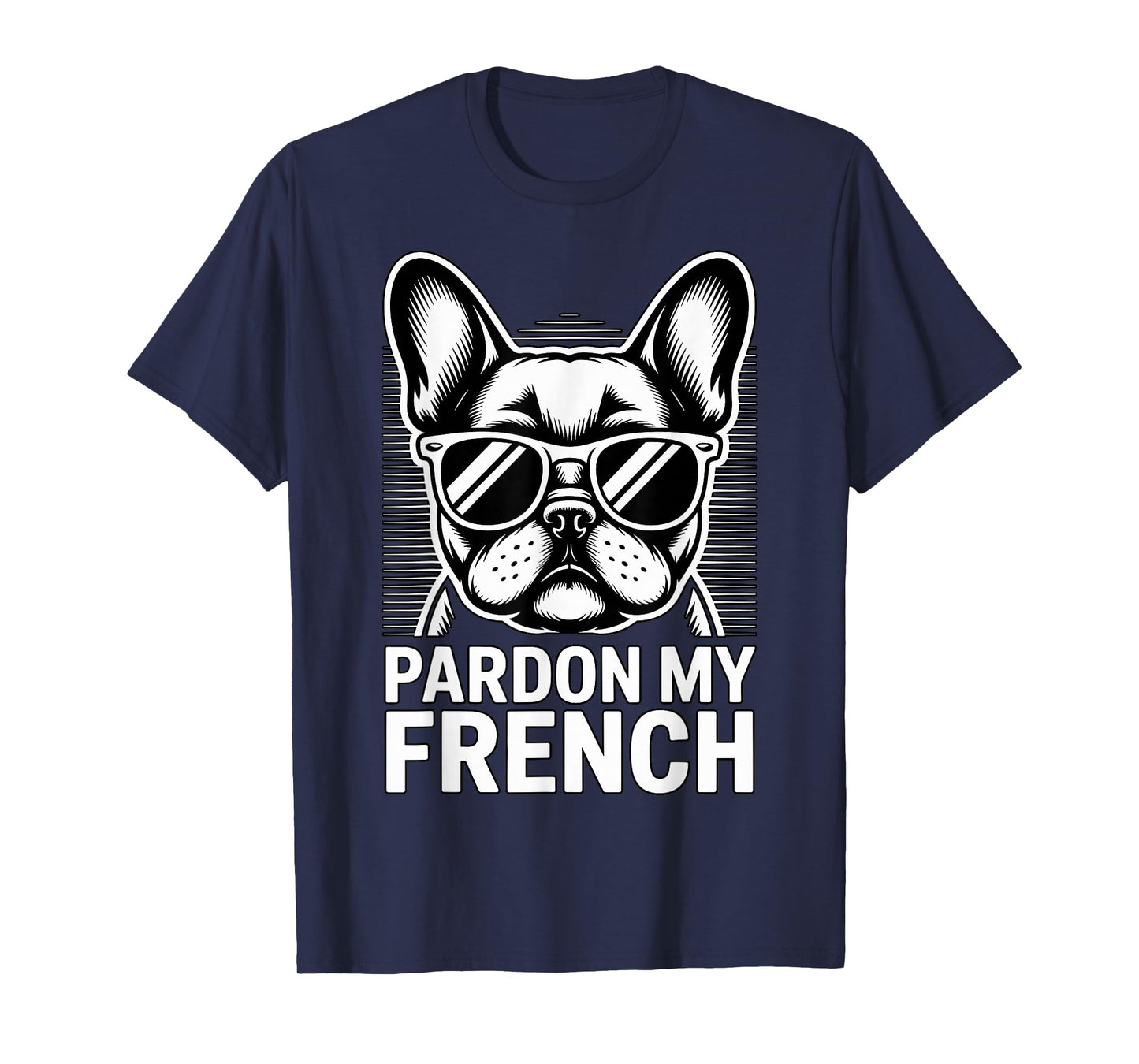 Pardon My French Bulldog T-Shirt