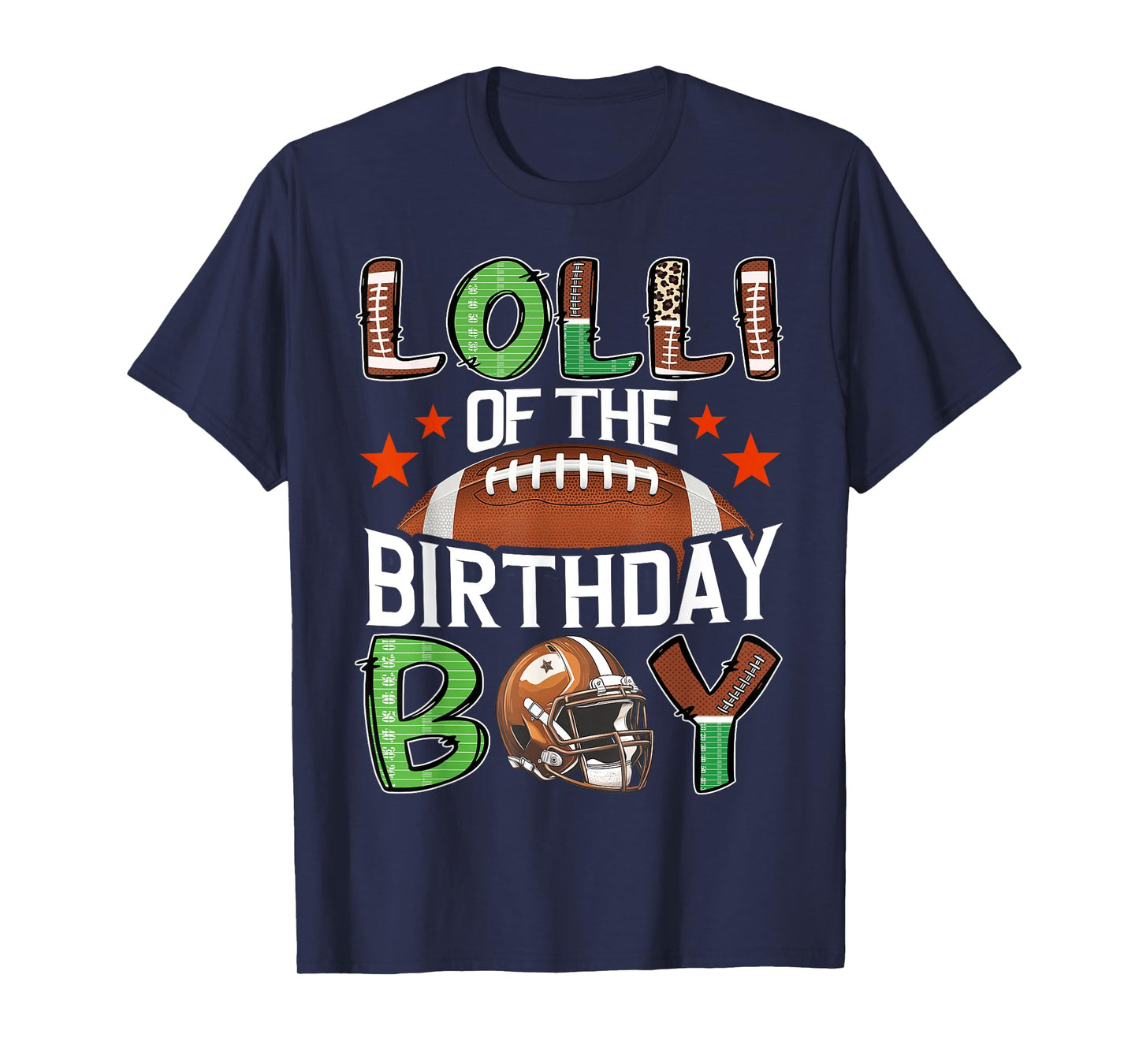 Lolli Of The Birthday Boy Game Day Football T-Shirt
