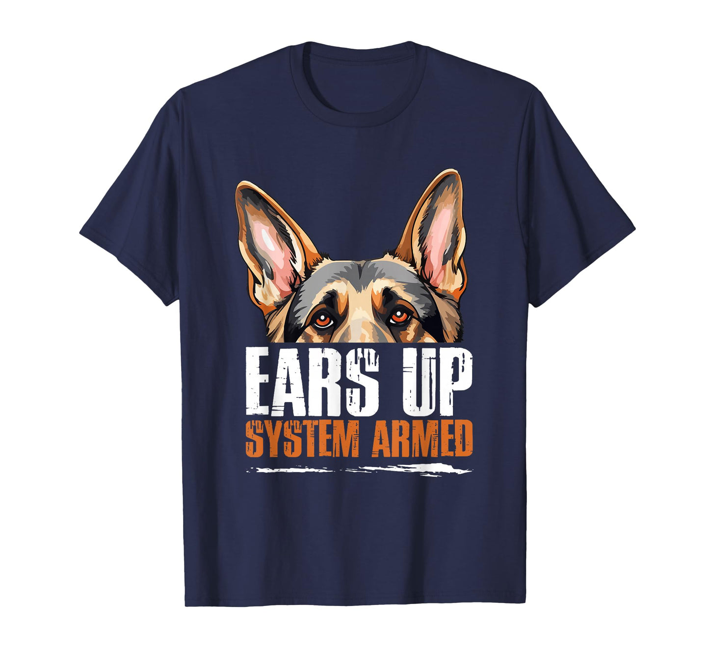 German Shepherd Dog Breed Ears Up System Armed T-Shirt