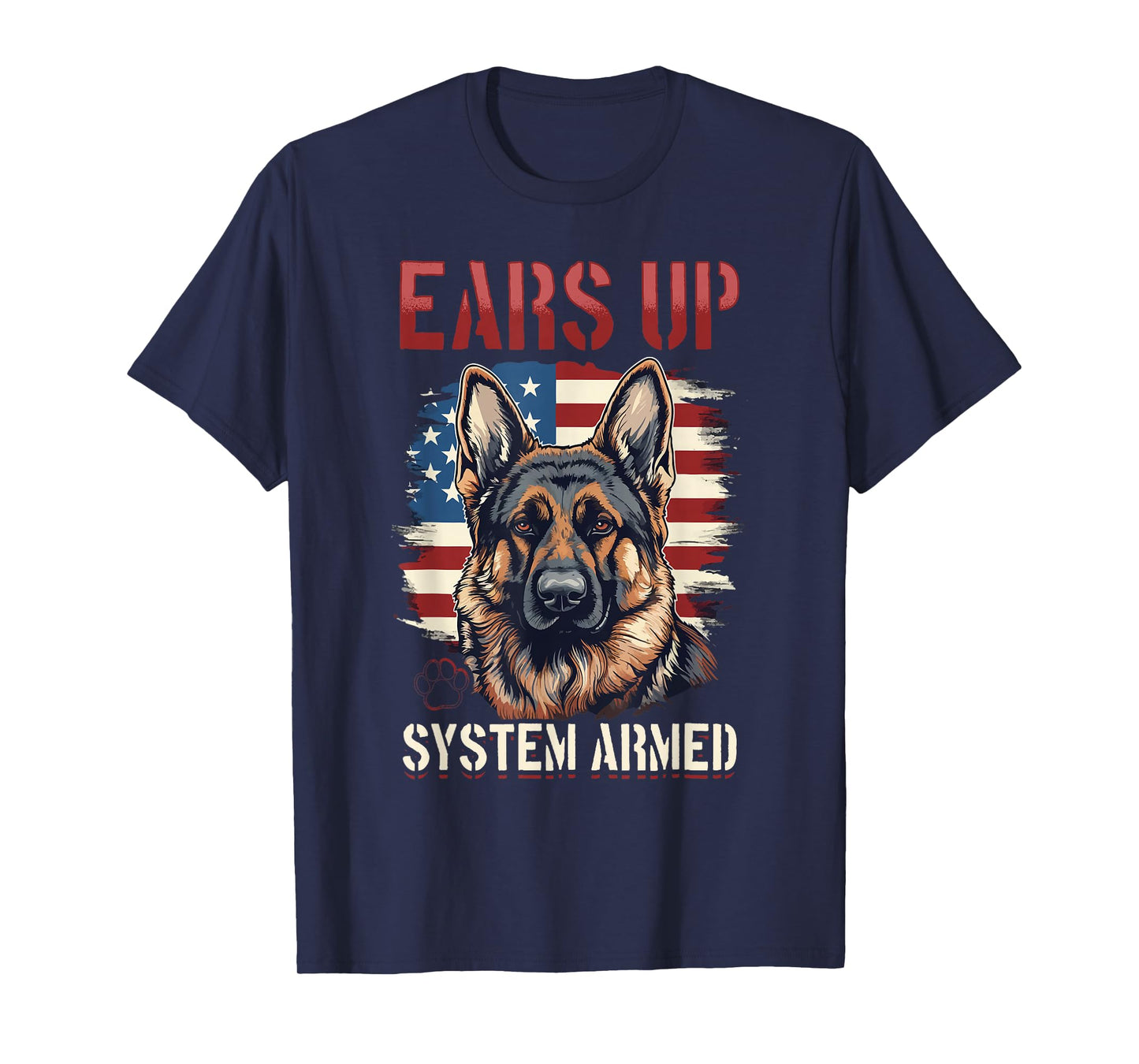 German Shepherd Dog Breed Ears Up System Armed T-Shirt