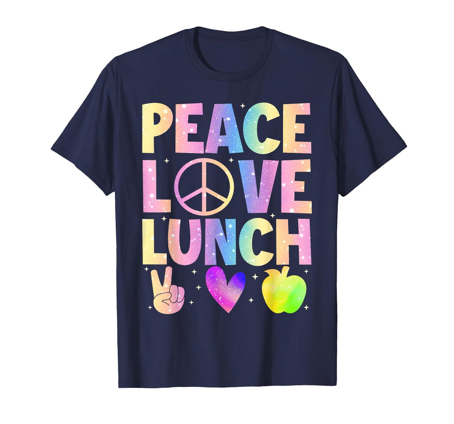 Lunch Lady Peace Love Lunch Tie Dye Color Cafeteria Worker T-Shirt