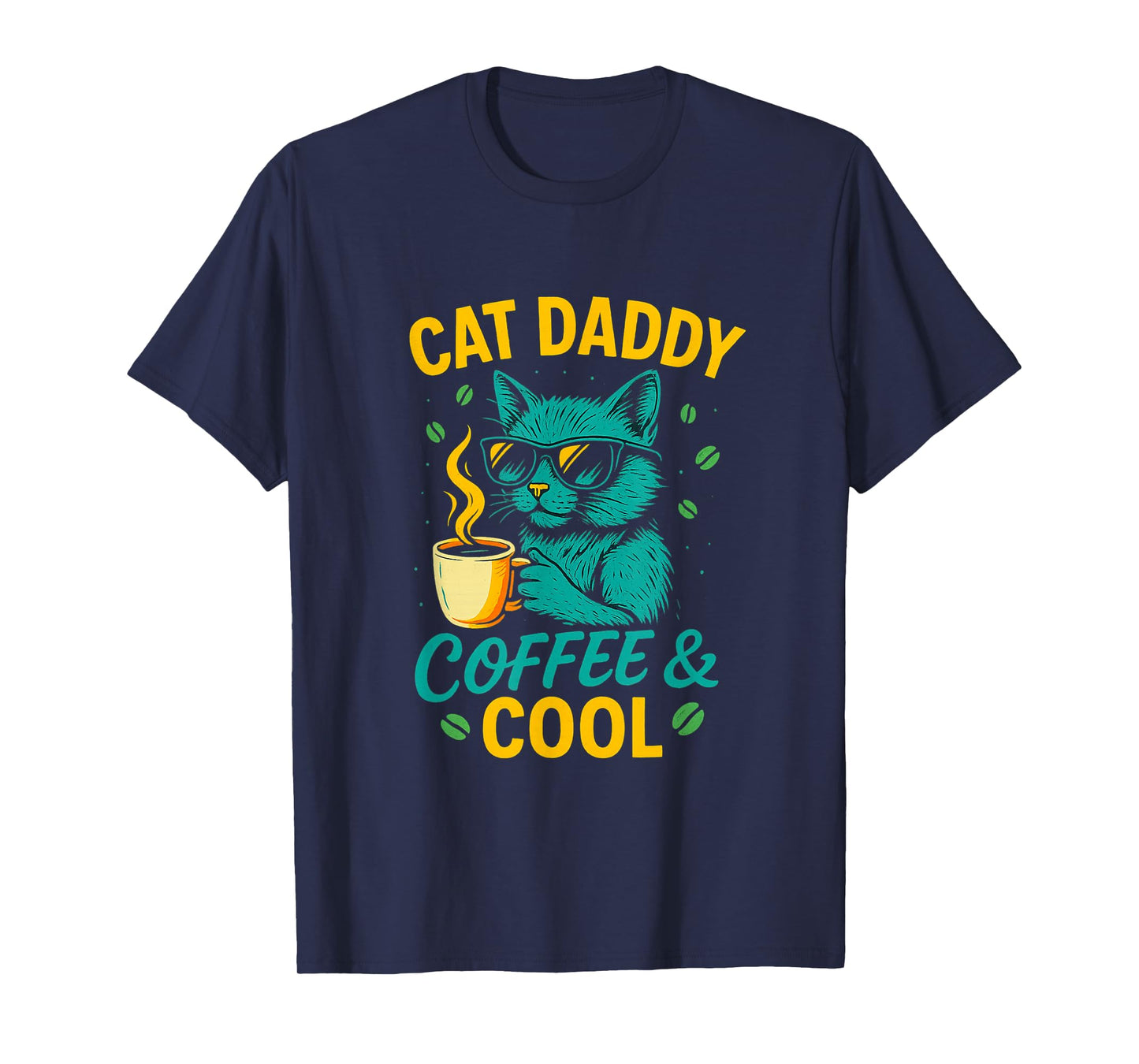 Cool Daddy Funny Coffee Cat Dad Fathers Day T-Shirt