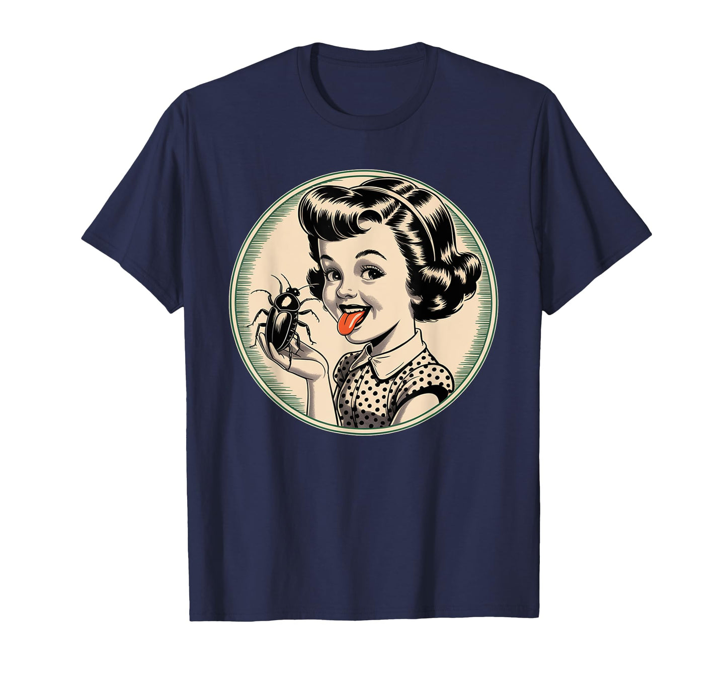 Dark Humor Vintage Retro Funny Classic - Bug Licker T-Shirt
