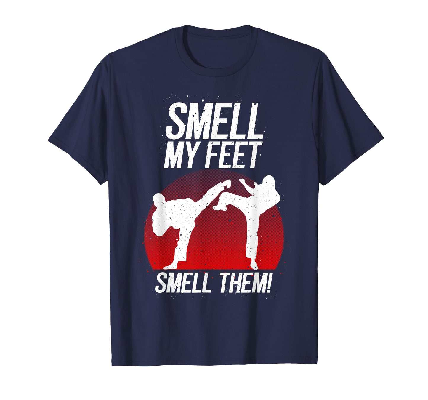 Cool Karate Gift for Boys Girls Funny Smell My Feet Karate T-Shirt