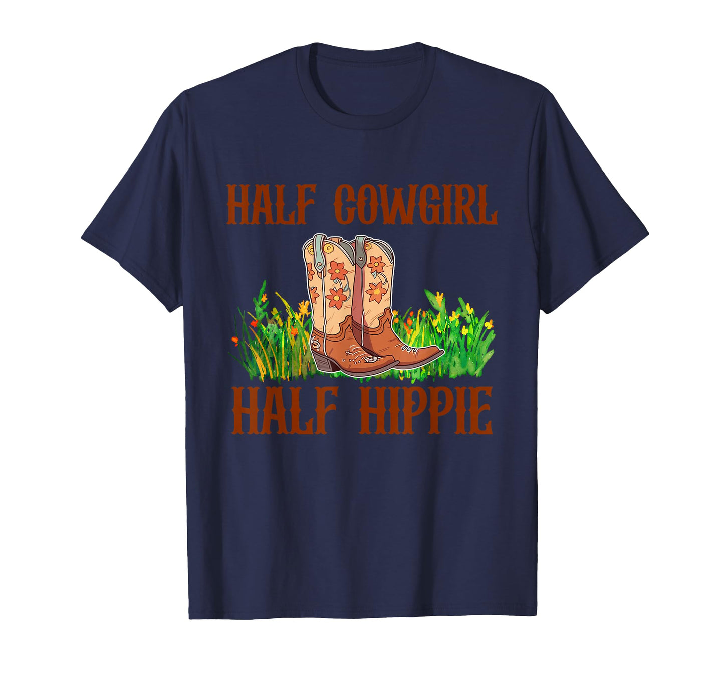 Half Cowgirl Half Hippie Vintage Cowgirl T-Shirt