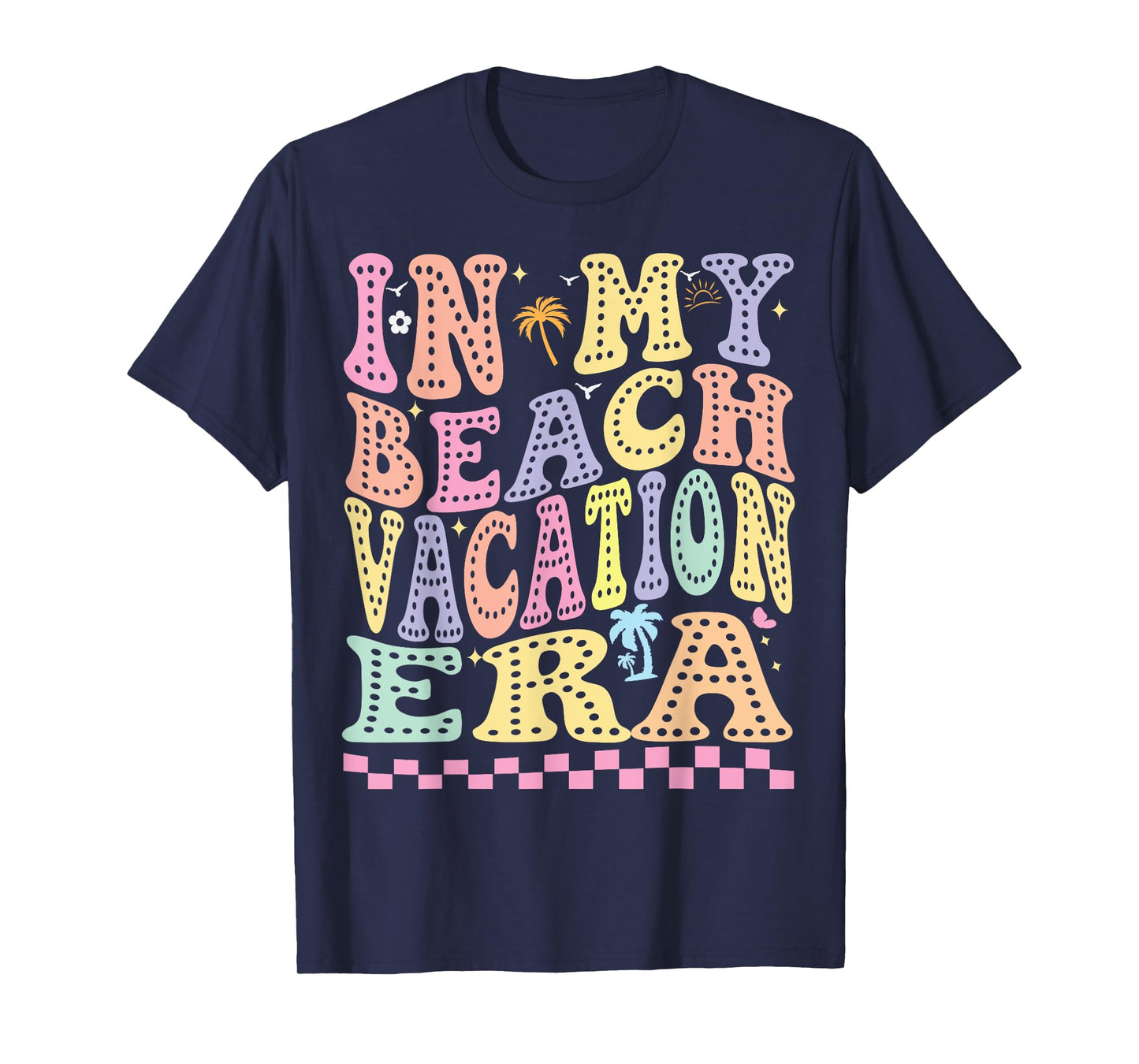 In My Beach vacation Era Summer 2025 for women vocation T-Shirt