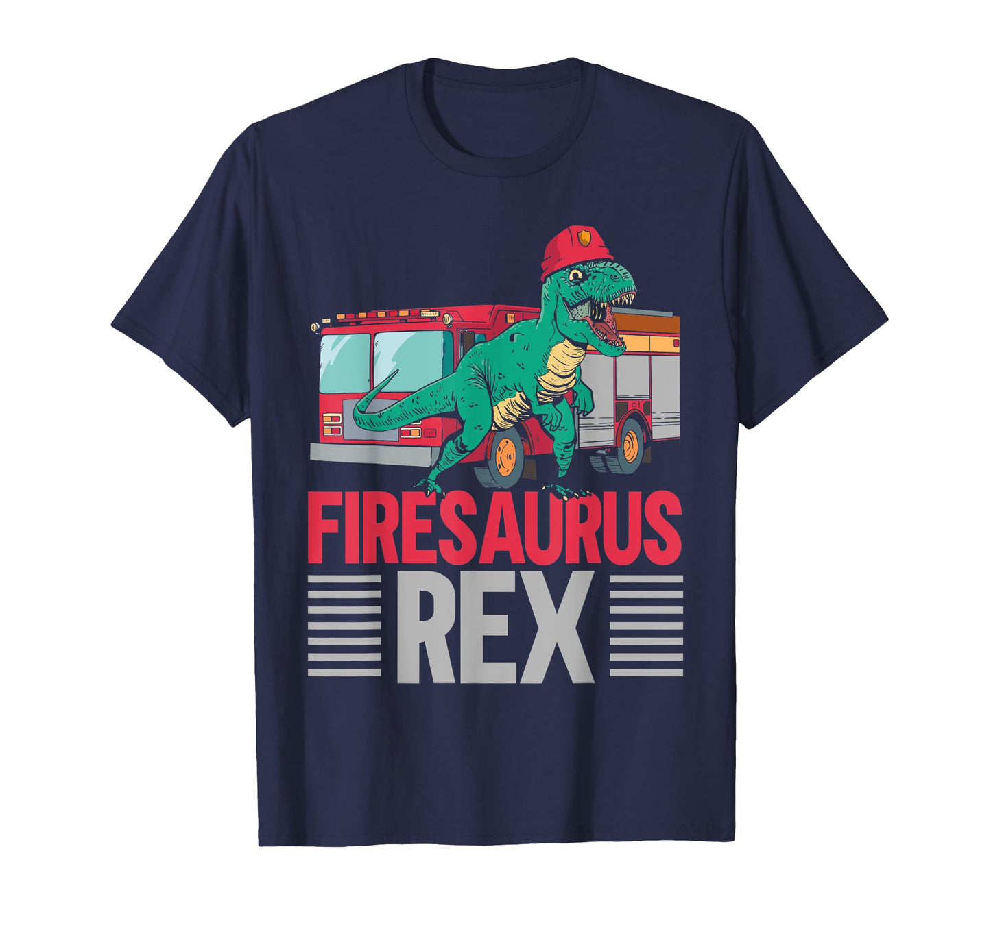 Firesaurus Rex Firefighting Fireman Firefighter Dinosaur T-Shirt