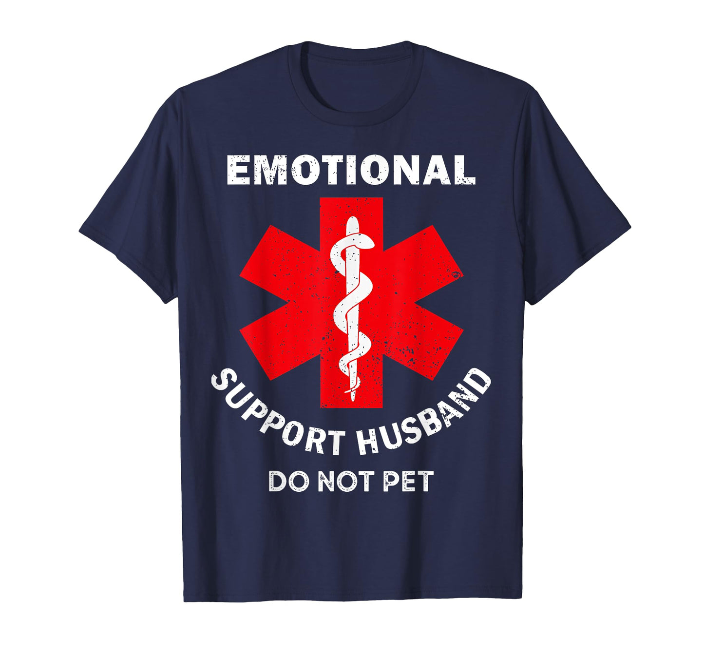 Emotional Support Husband Do Not Pet T-Shirt