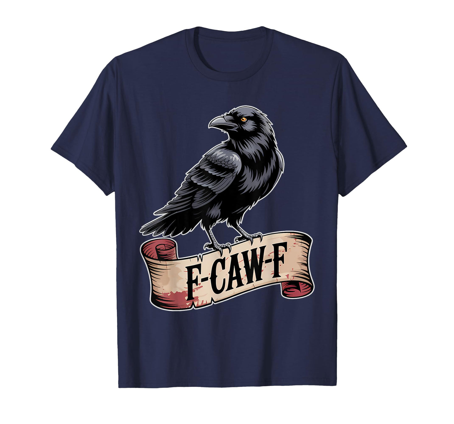 F-CAW-F Crow Shirt Gothic Raven Caw Caw Tee for Halloween T-Shirt