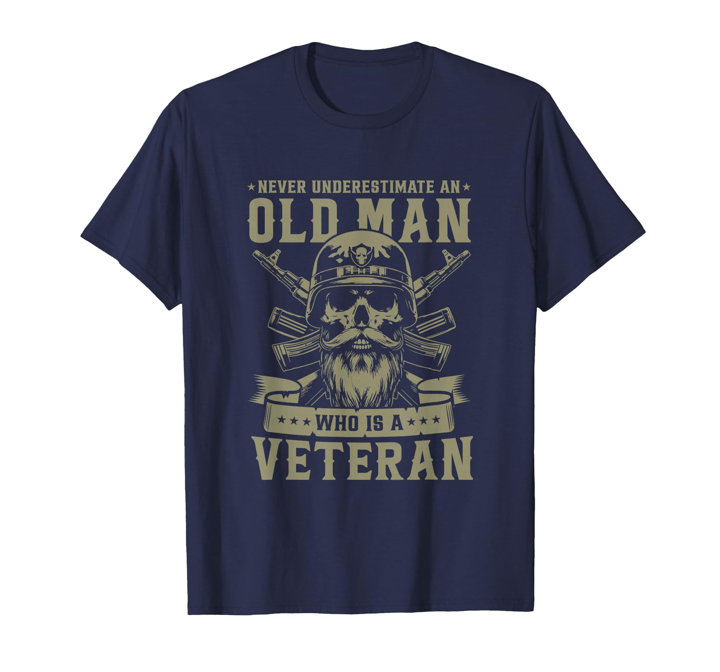 Never Underestimate an Old Man Who is A Veteran Soldier T-Shirt