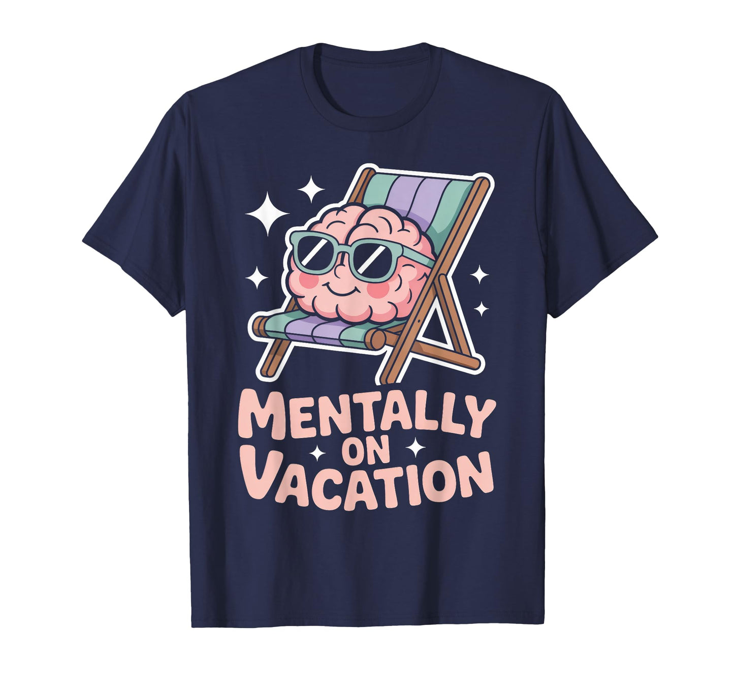 Mentally on Vacation Brain Lounge T-Shirt
