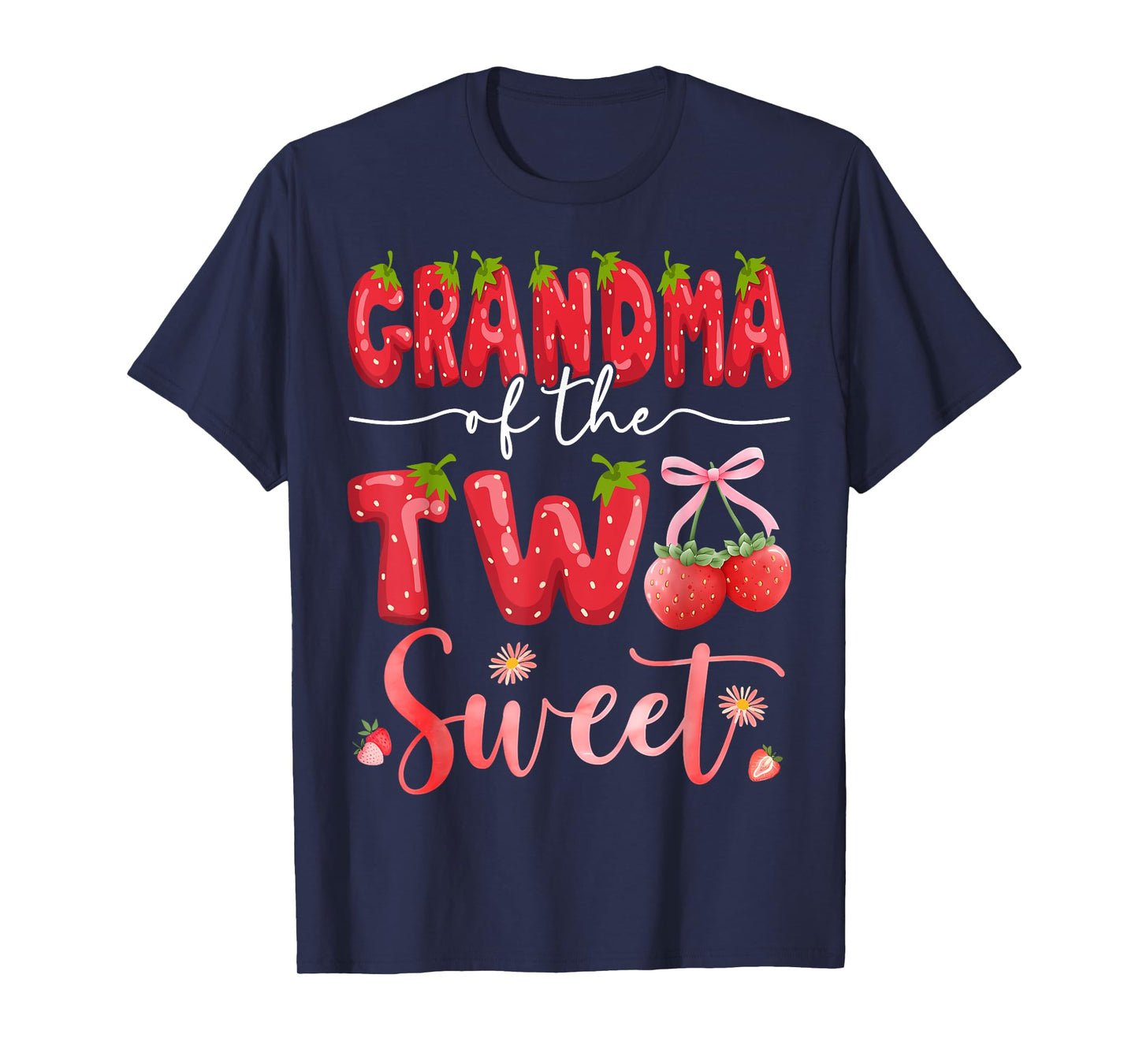Grandma Of The Two Sweet 2Nd Birthday Girl Strawberry T-Shirt