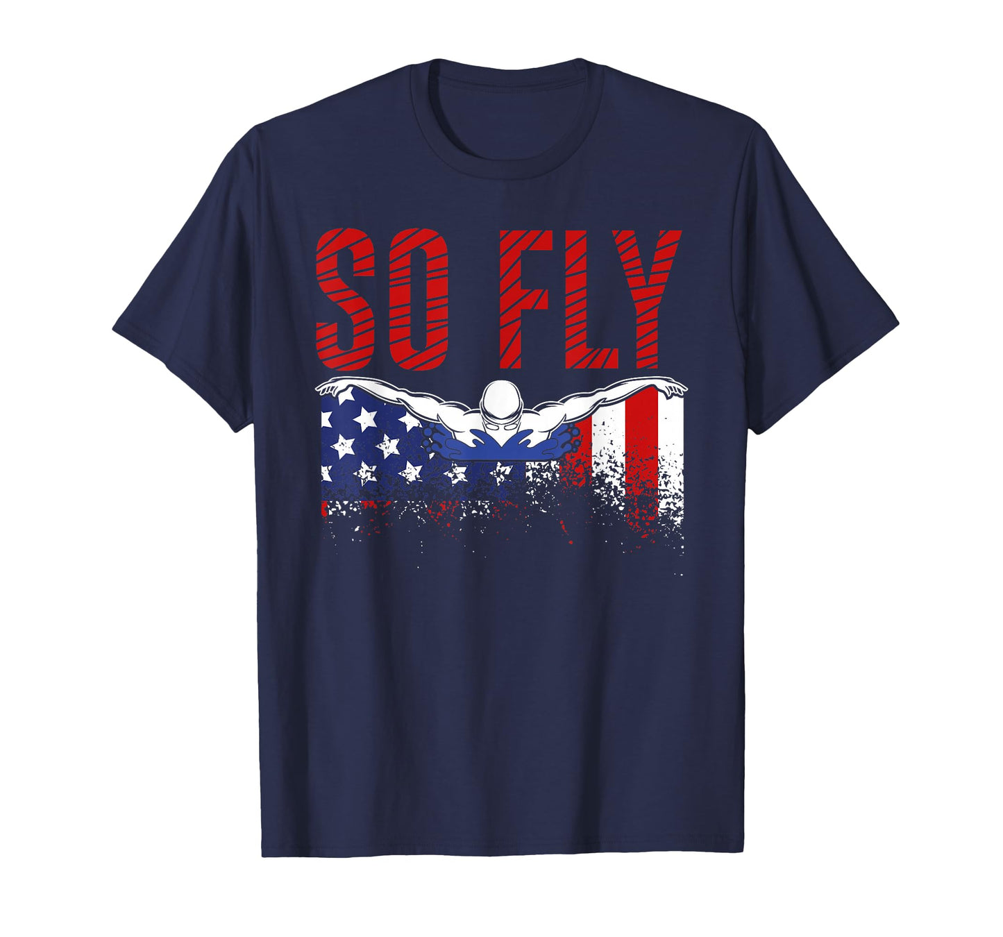 So Fly USA Swimming Team Sports Athlete US Swim Aquatic T-Shirt