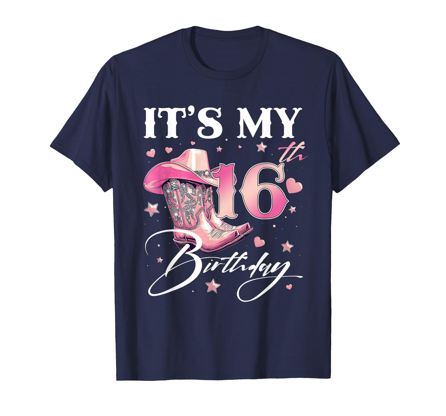 Cowgirl It's My 16th Birthday Western Linedance Boots Lover T-Shirt