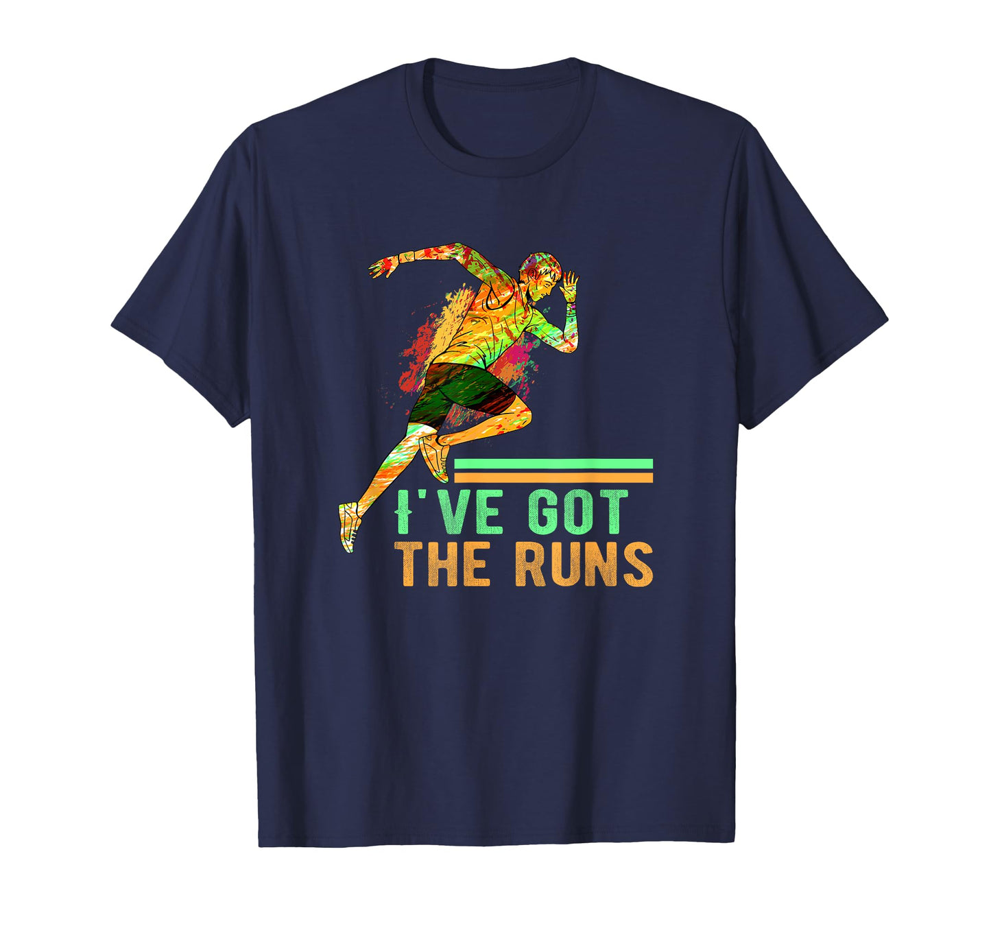 I've got the runs Running Marathon Runner T-Shirt