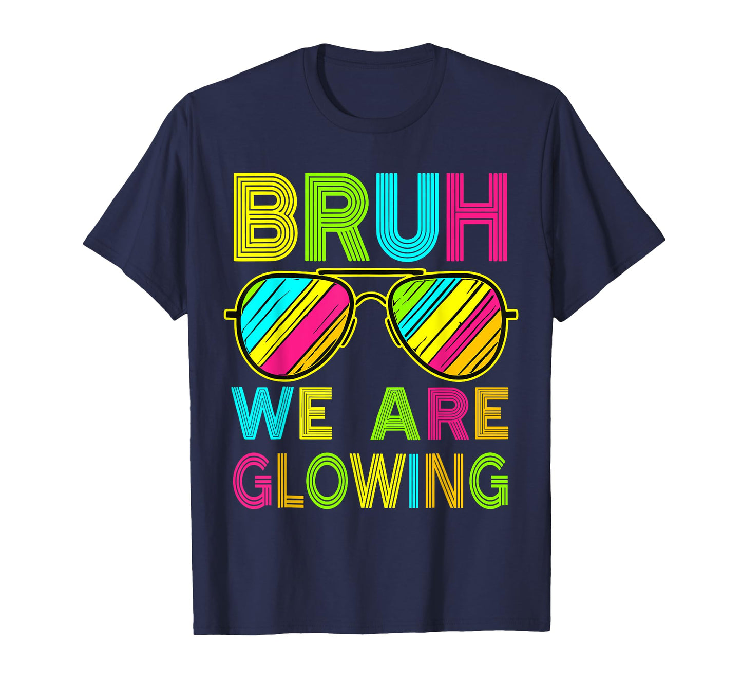 Bruh We Are Glowing In My Glowing Era Group Team Tie Dye T-Shirt