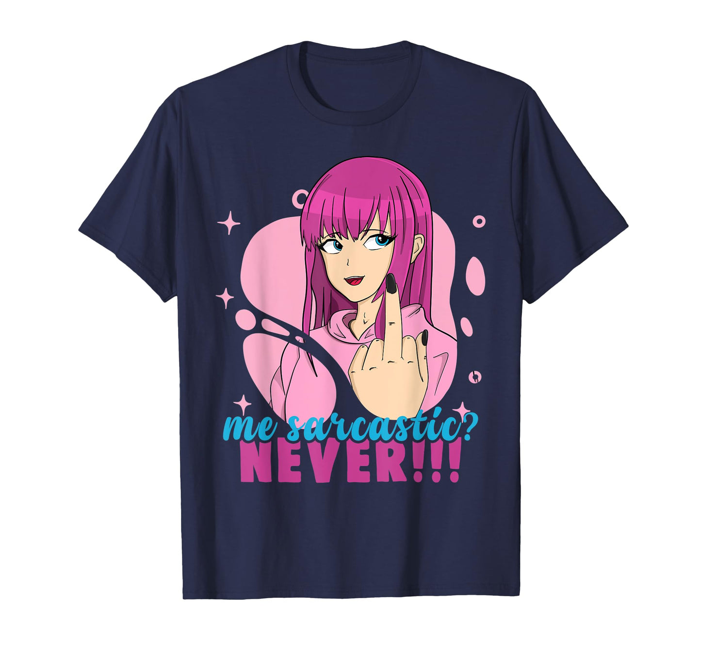 Me Sarcastic? Never! Pastel Goth Anime Girl Flipping Off T-Shirt