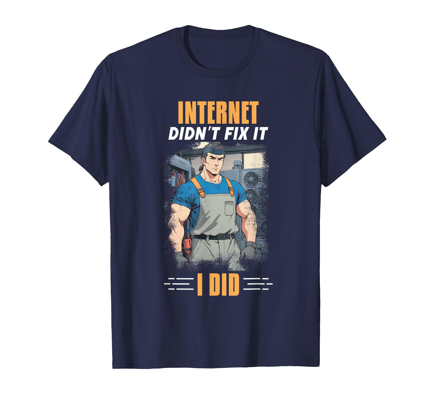HVAC I Fixed It | Ideal for Commercial HVAC Contractors T-Shirt