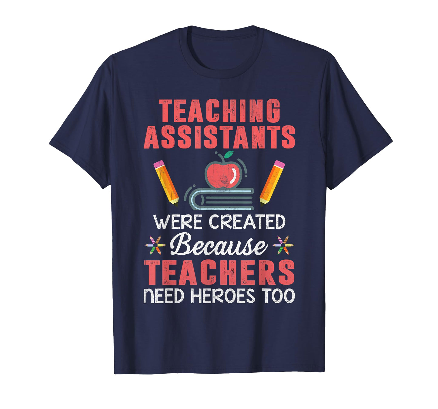 MaPaNoLi Design Unisex Adult Classic Fit Black Cotton Short Sleeve T-Shirt - Teaching Assistants Were Created Because Teachers Need Heroes - Novelty T-Shirts - Size Small