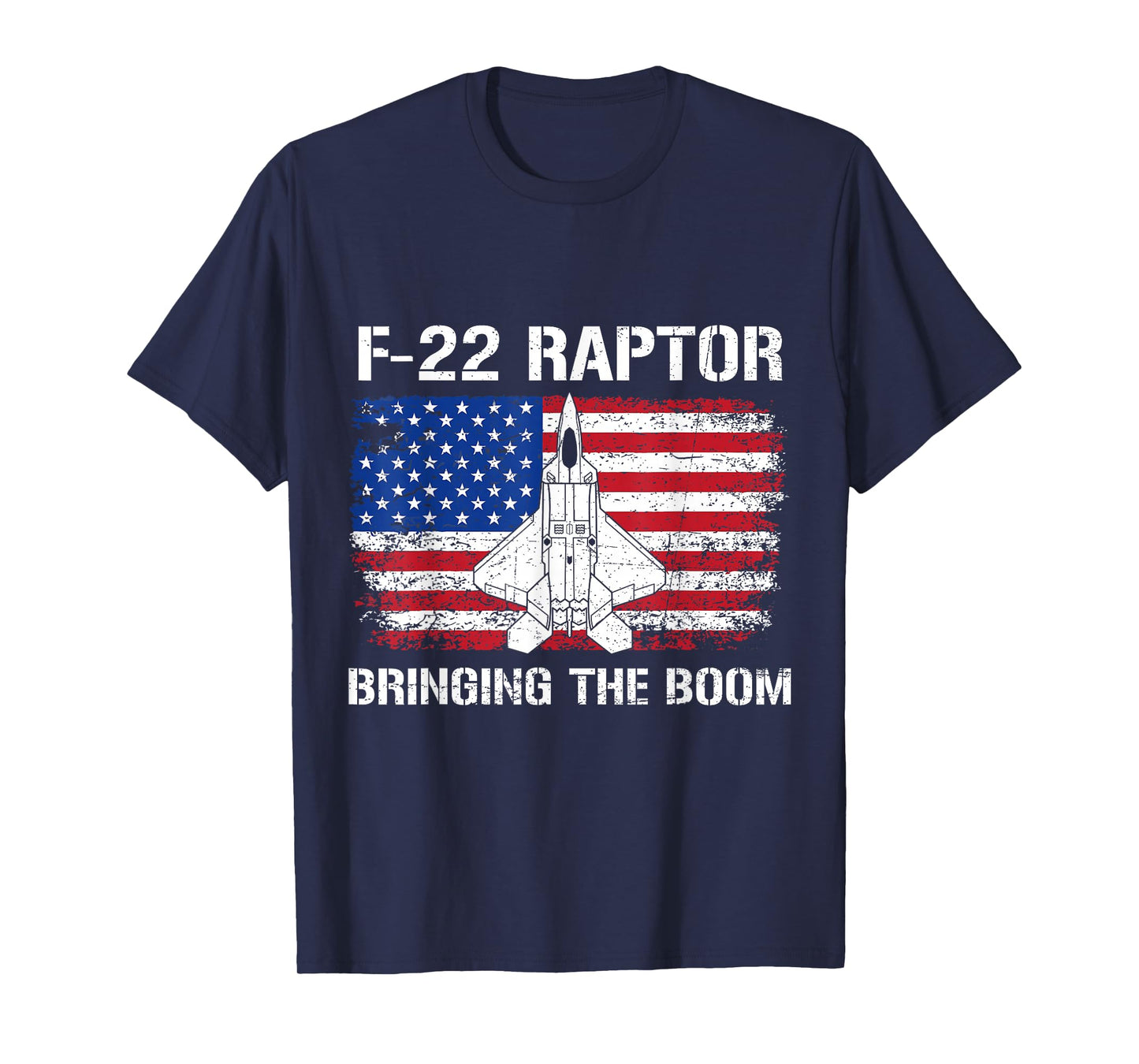 F-22 Raptor Bringing The Boom Flag USA Fighter Jet Military T-Shirt