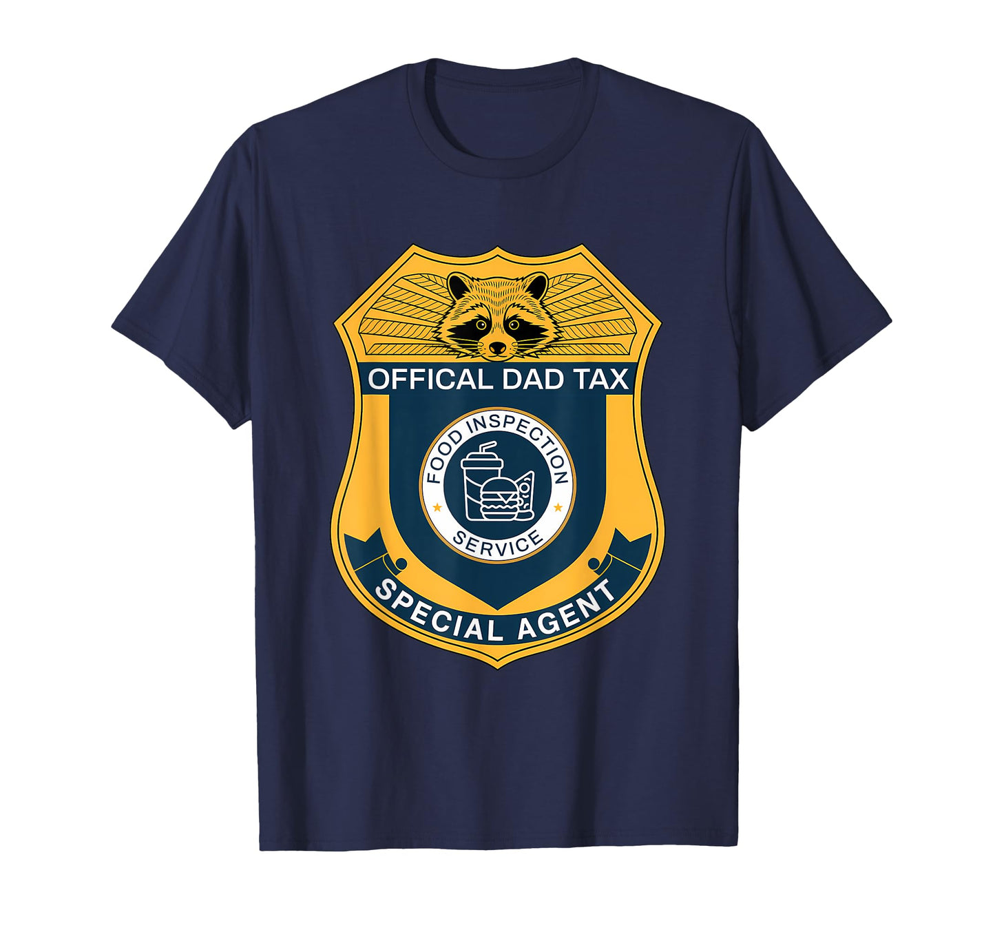 Funny Official Dad Tax Food Inspection Service Badge T-Shirt