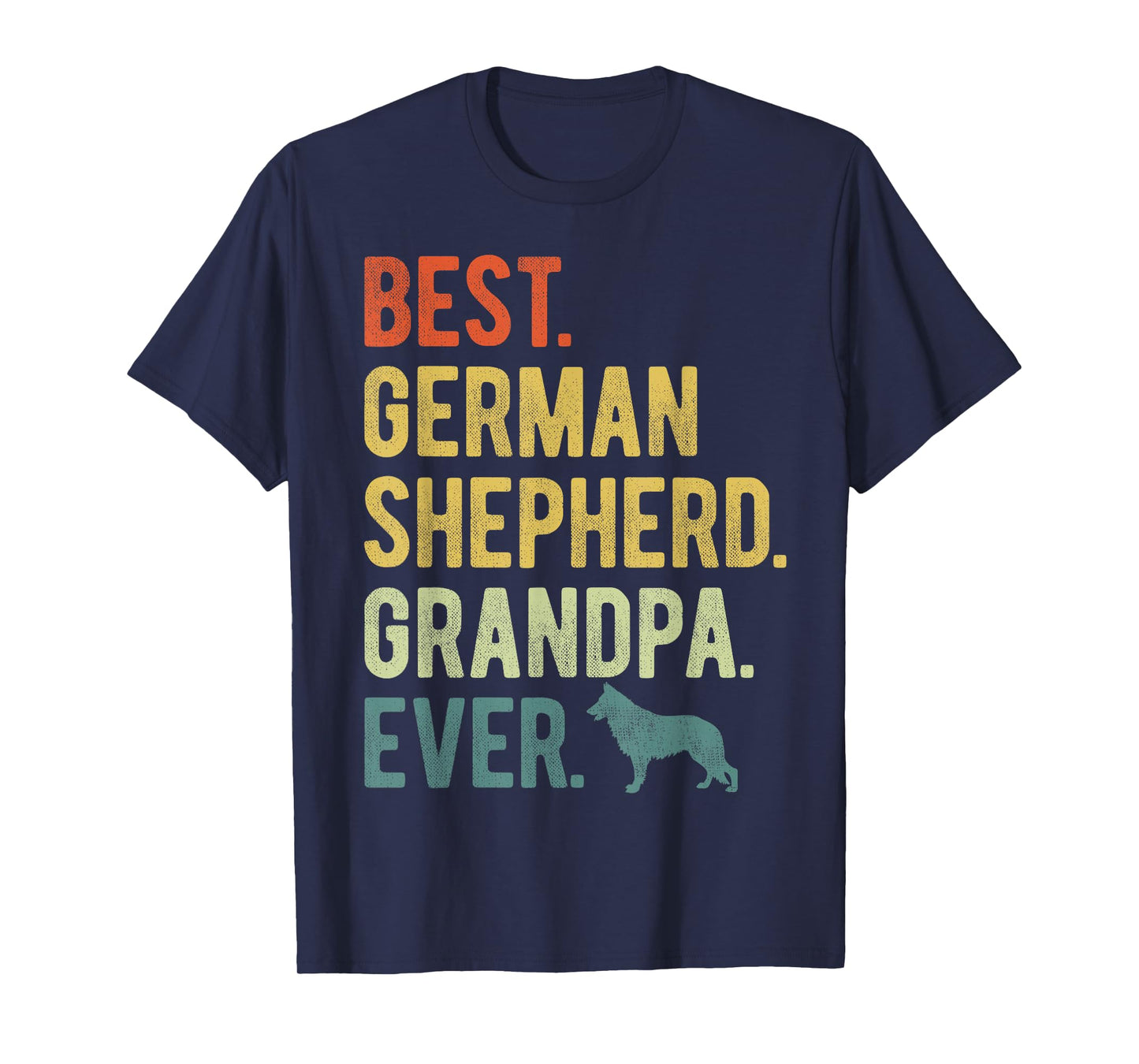 Best German Shepherd Grandpa Ever Dog Lovers Father's Day T-Shirt