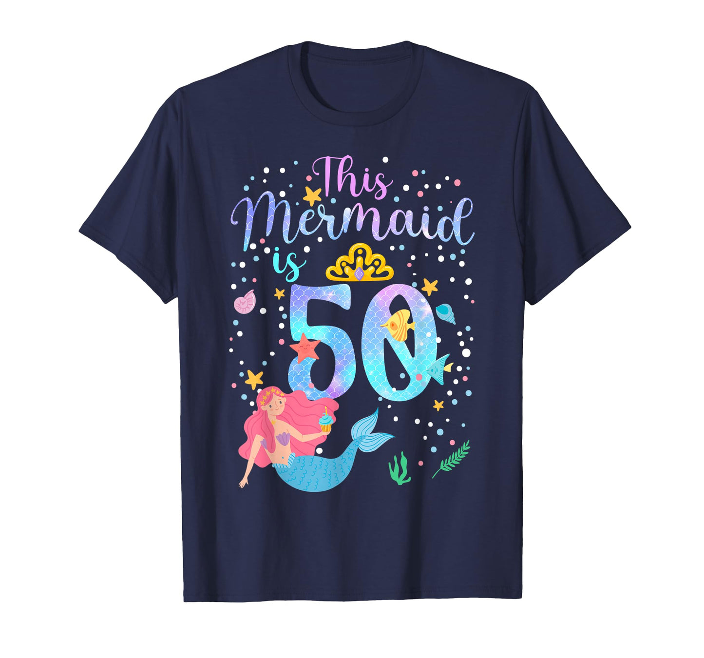 This Mermaid is 50 Under The Sea Birthday Party Theme T-Shirt
