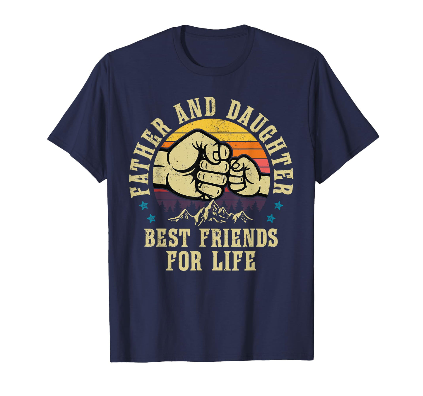 Father and Daughter Best Friends For Life Fist Bump Dad T-Shirt