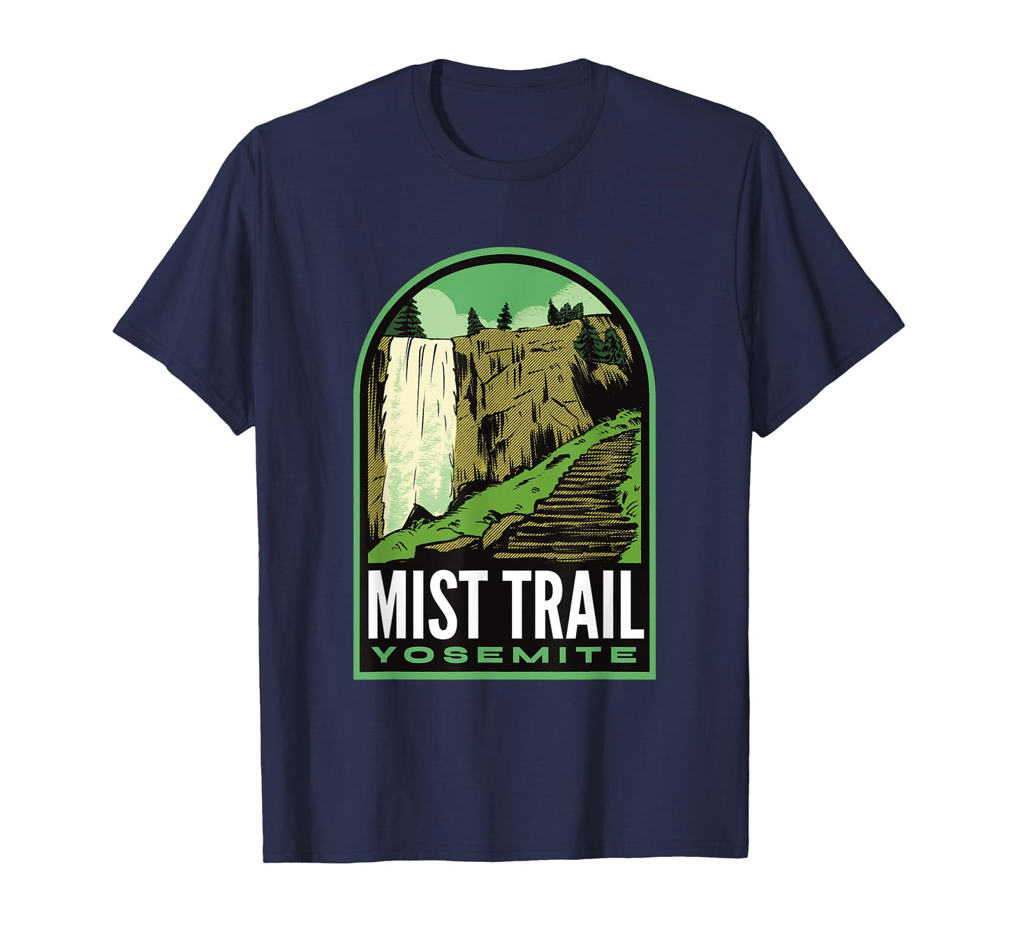 Mist Trail Yosemite California T-Shirt