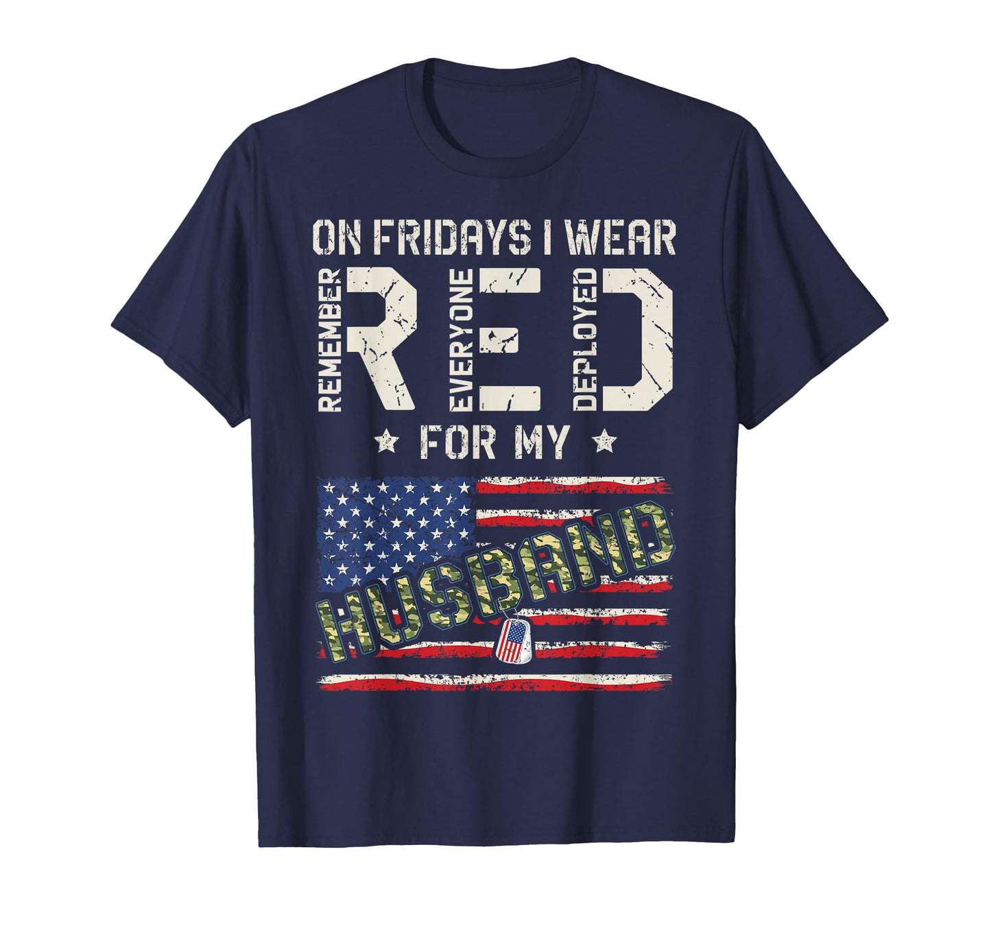 Red Friday for My Husband Remember Everyone Deployed US Flag T-Shirt