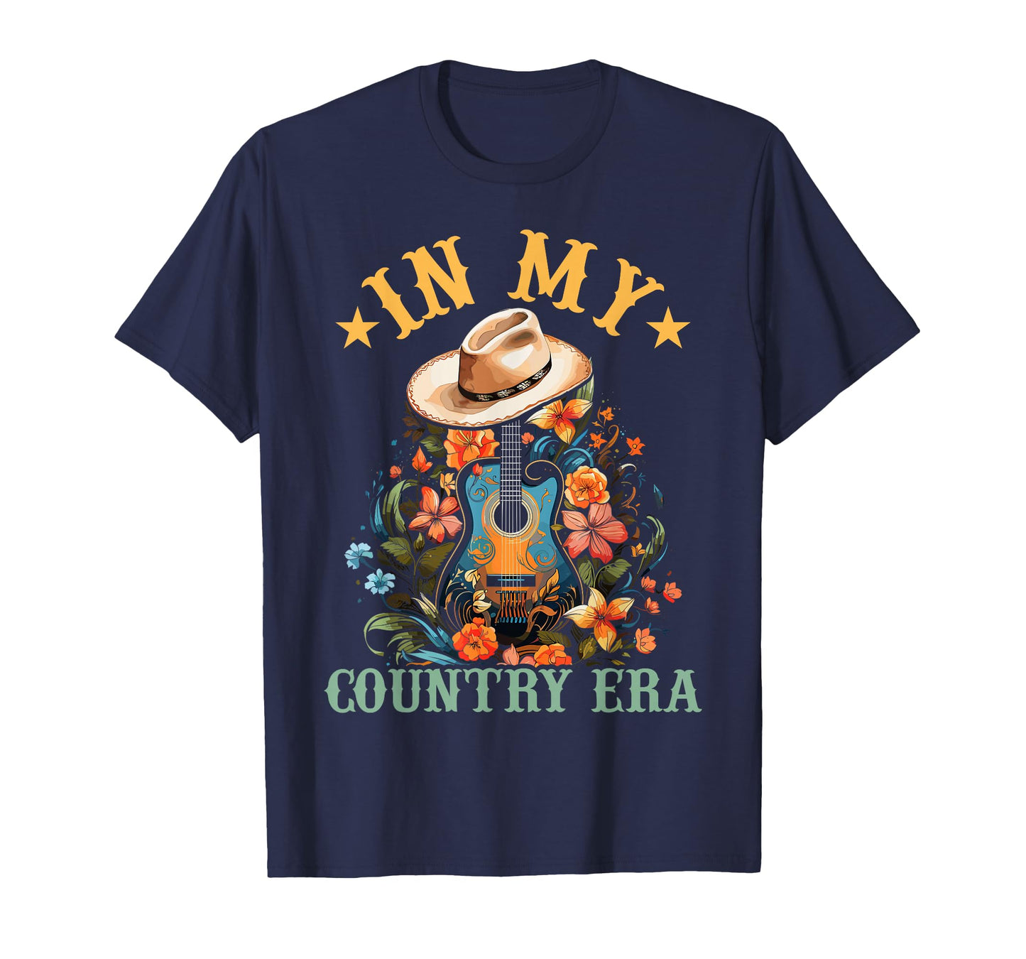 In My Country Era Funny Guitar Western Man Woman T-Shirt