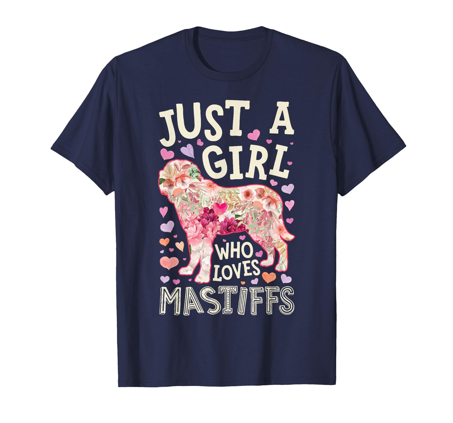 English Mastiff Just A Girl Who Loves Mastiffs Dog Flower T-Shirt