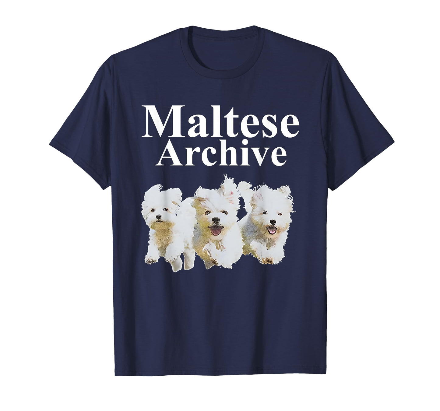 Dog Maltese Archive Funny Dog Lover T-Shirt for Men Women
