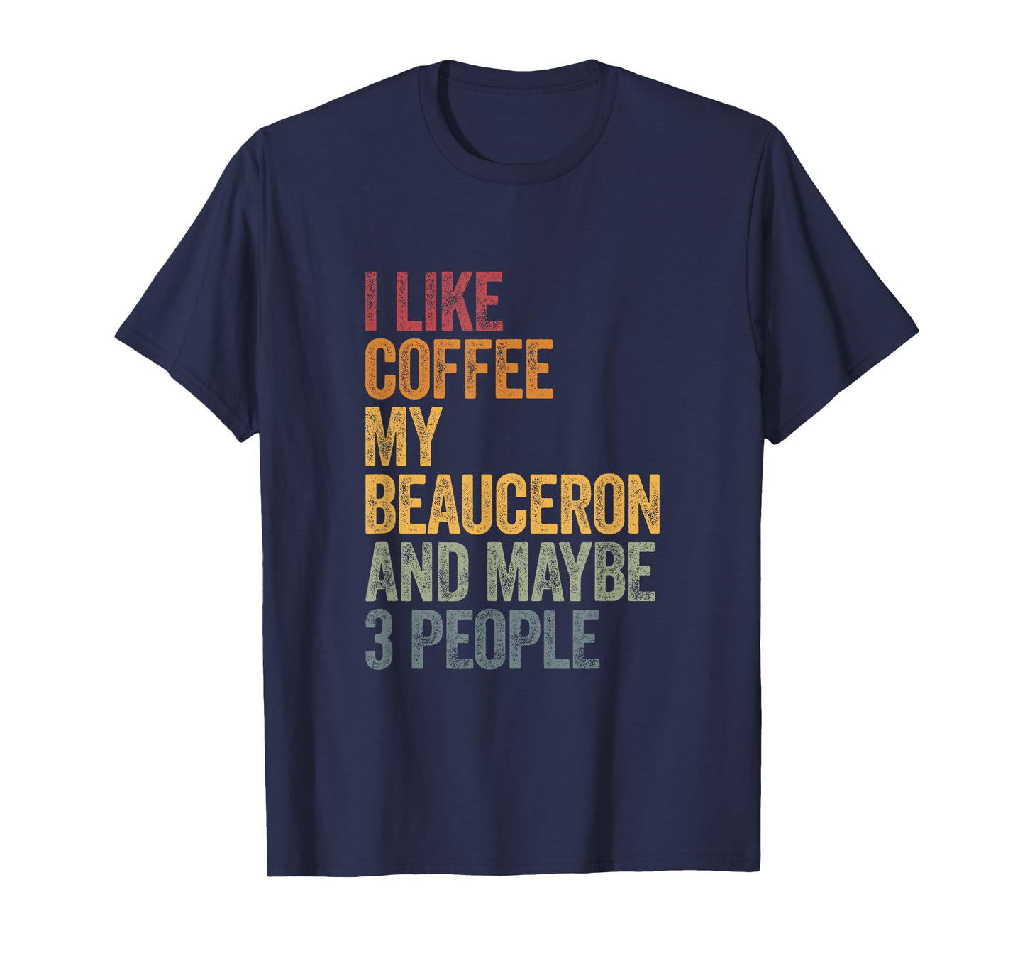 Coffee and my beauceron 3 people dog dogs saying gift T-Shirt