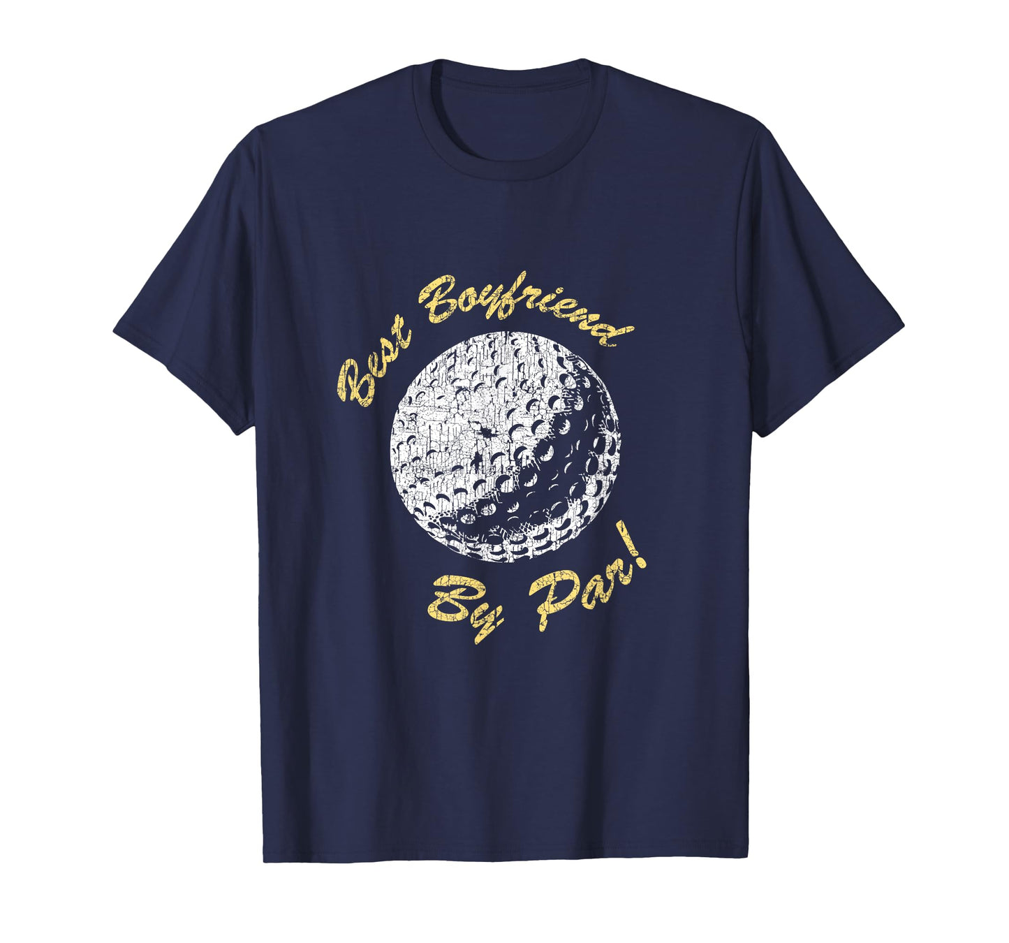 Best Boyfriend By Par Funny Golf Lover Gifts Golfer Pun T-Shirt