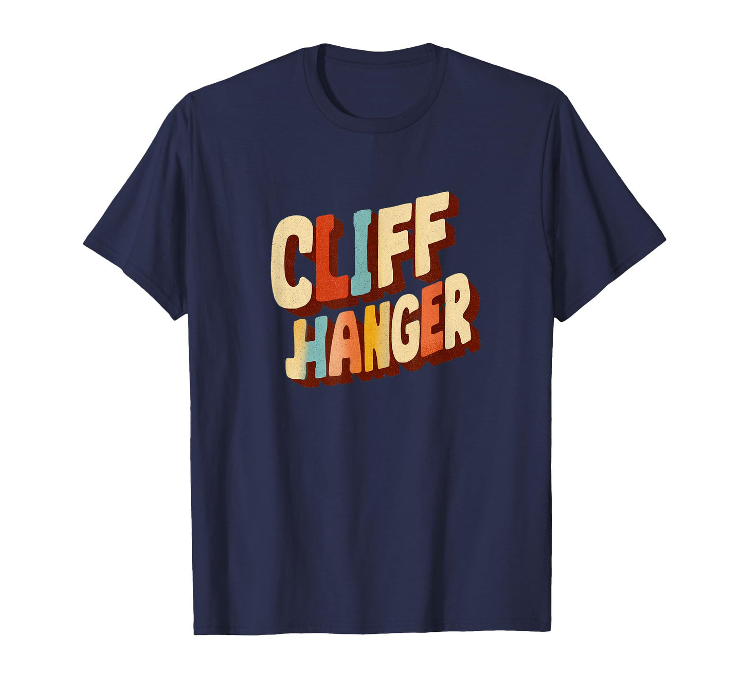 Funny Cliff Hanger Speech Costume T-Shirt