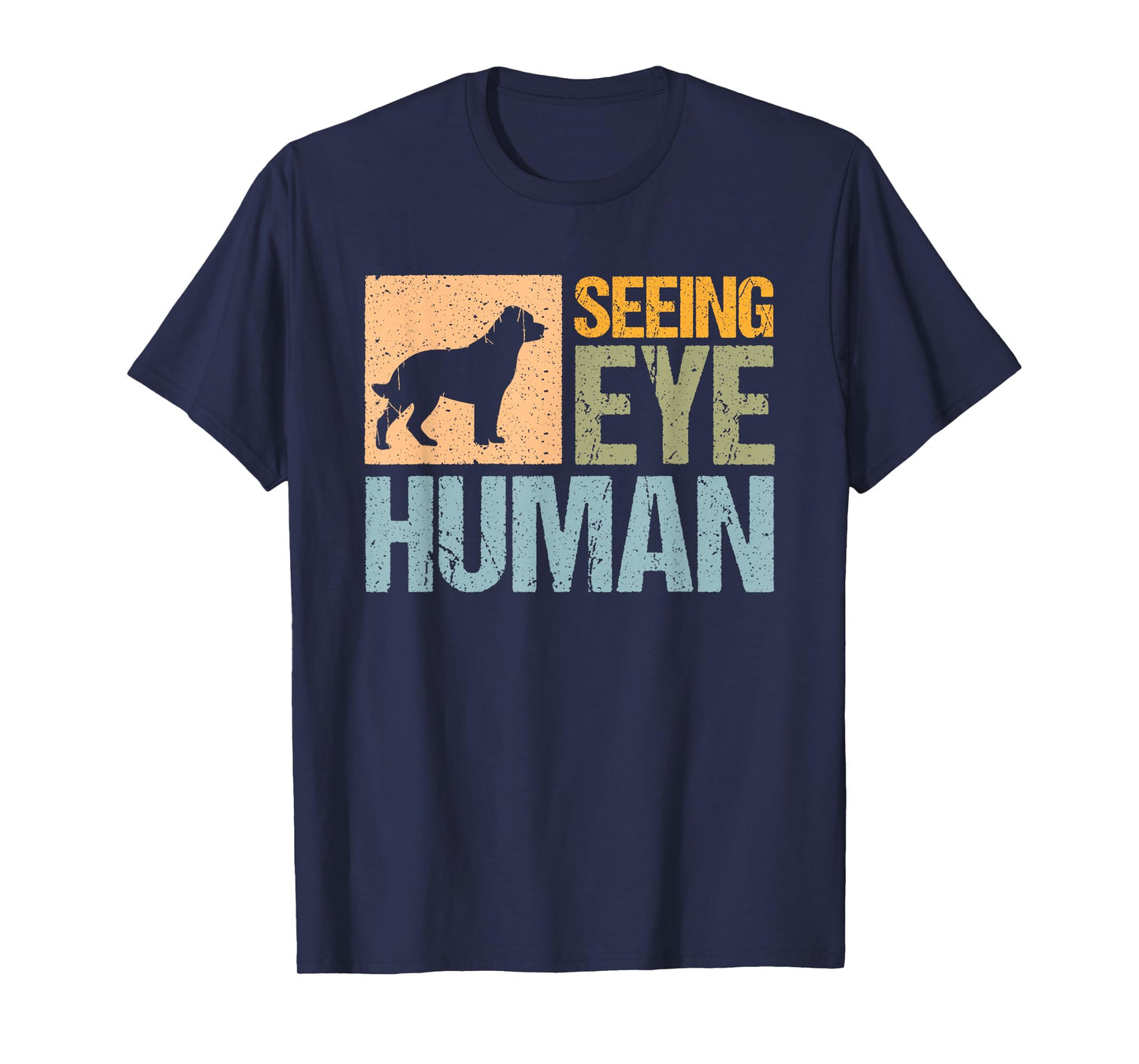 Seeing Eye Human Blind Human T-Shirt