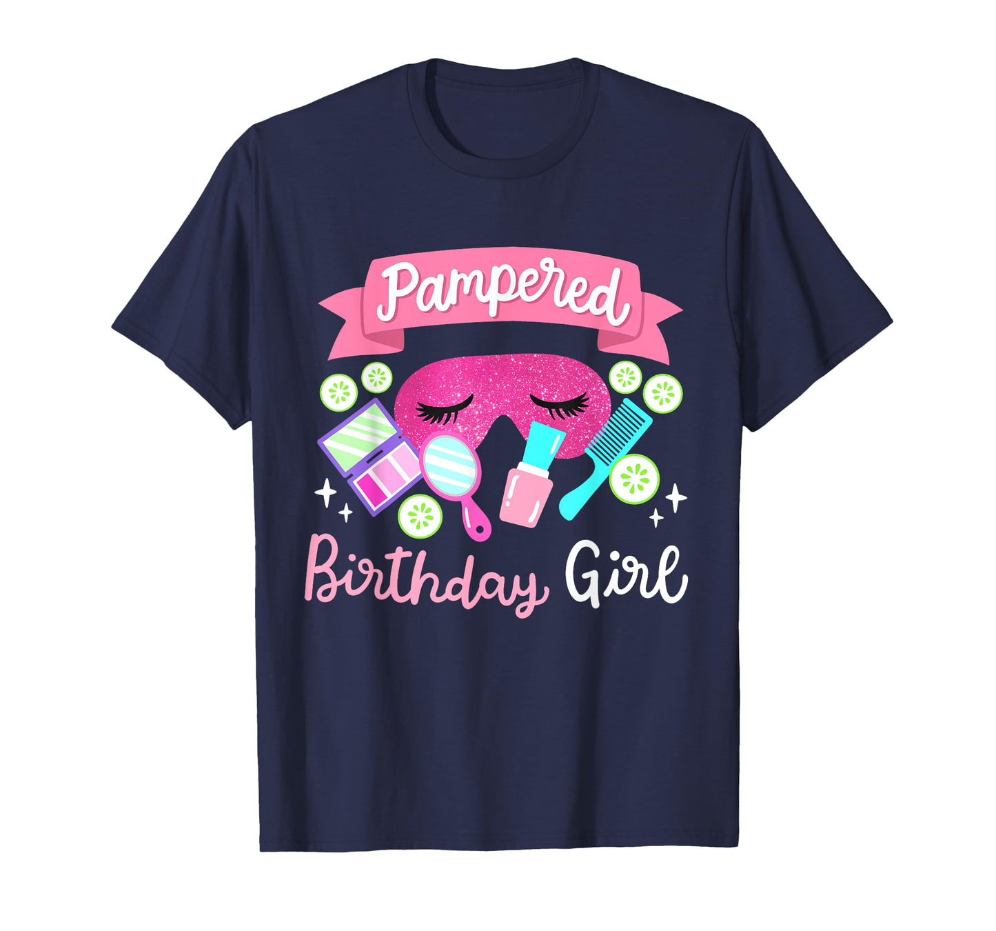 Spa Birthday Party Pampered Bday Girl Women Kids Toddlers T-Shirt