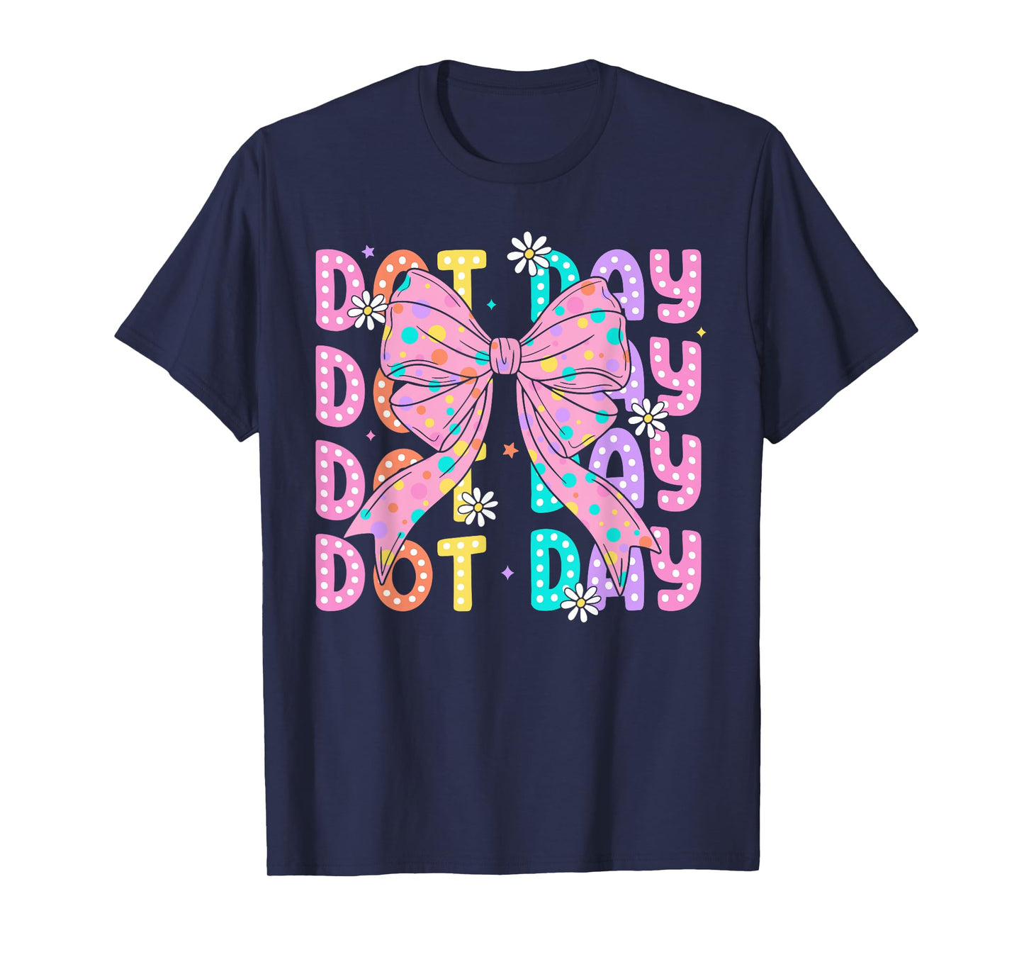 Happy Dot Day 2025 Coquette Bow Teachers Kids Boys Girls T-Shirt